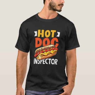 Heißer Hund Liebhaber Heißer Hund Inspektor Spaß T-Shirt