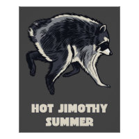 Heißer Jimothy Sommer Lustiger Waschbär Meme Tier
