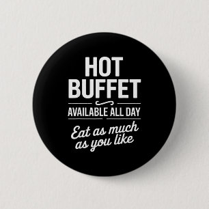 Heißes Buffet den ganzen Tag verfügbar. Essen Sie Button