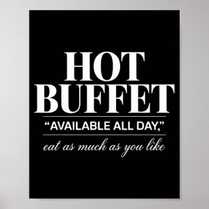 Heißes Buffet den ganzen Tag verfügbar. Essen Sie Poster