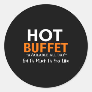 Heißes Buffet den ganzen Tag verfügbar. Essen Sie  Runder Aufkleber