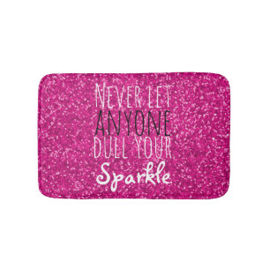 Heißes Rosa-Glitzer-Inspirational Zitat   Girly Badematte