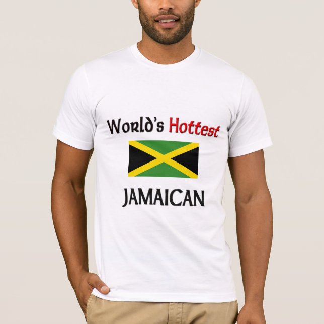 Heißestes jamaikanisches der Welt T-Shirt (Vorderseite)