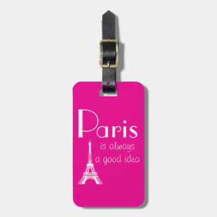 Heißrosa individueller Name Paris ist immer eine g Gepäckanhänger