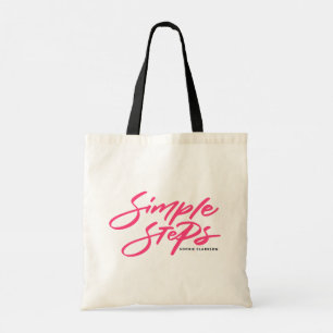 Heißrosa Simple Steps Zitat Moderne Kalligrafie Tragetasche