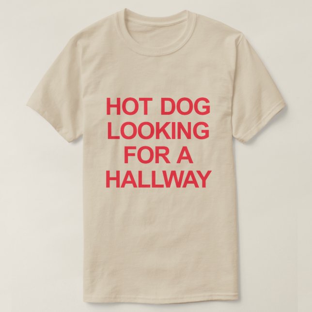 HEIZHUND SUCHT NACH EINER HALLWAY T-Shirt (Design vorne)