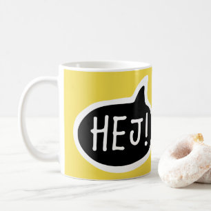 HEJ! Schwedische Grüße, Hi, Sprechblase Kaffeetasse