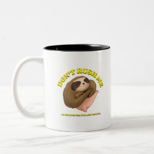 Hektik mich nicht, ich warte auf die letzte Minute Zweifarbige Tasse