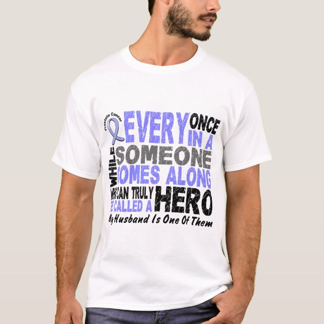HELD KOMMT ENTLANG 1 Ehemann PROSTATAkrebs T-Shirt (Vorderseite)