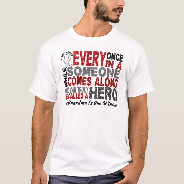 Held kommt entlang 1 Großmutter-Lungenkrebs T-Shirt (Vorderseite)
