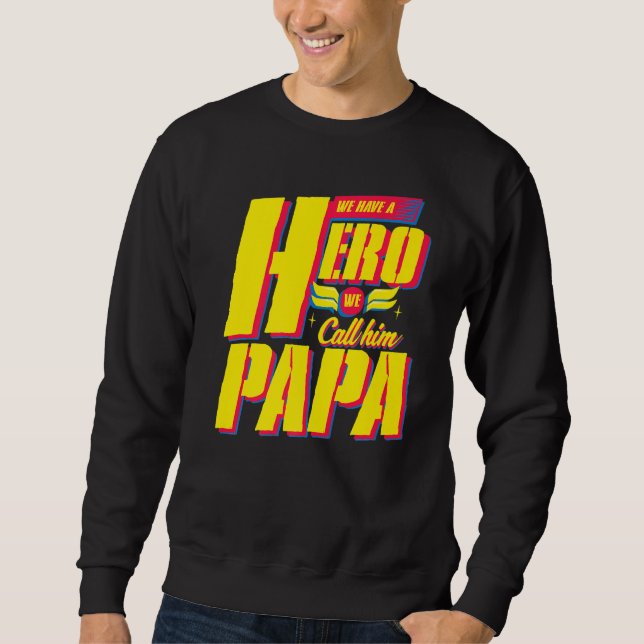 Held Papa Vatis Familienliebe Sweatshirt (Vorderseite)