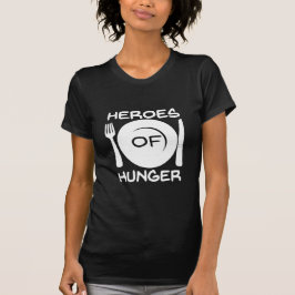 Helden des Hunger Ladys T-Shirt