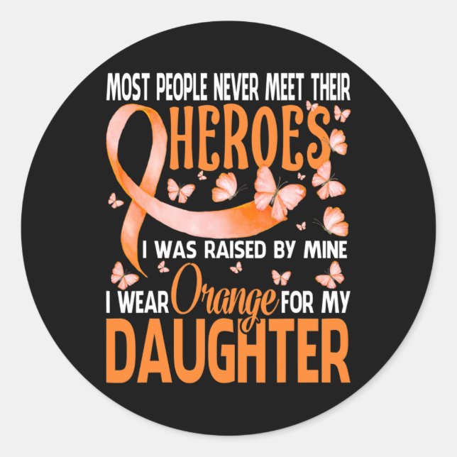 Helden, die ich für meine Tochter Orange trage Runder Aufkleber (Vorderseite)