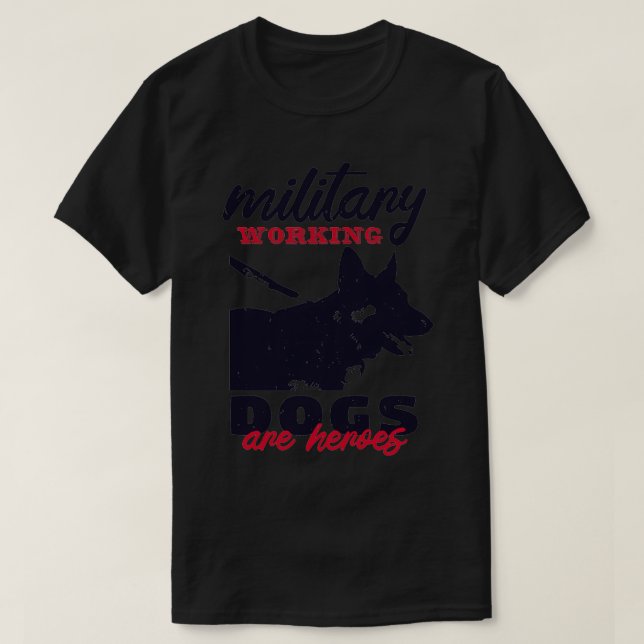 Helden sind deutsche Schäferhunde T-Shirt (Design vorne)