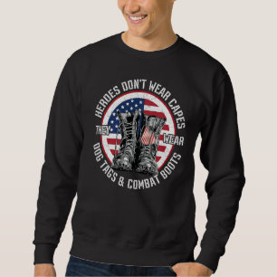 Helden tragen keine Kapen, sie tragen Hundesags &  Sweatshirt