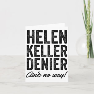 Helen Keller Leugner Ain't No Way Lustig Retro Mem Karte