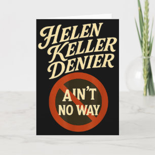 Helen-Keller-Leugner Auf Keinen Fall Vintage-Meme  Karte