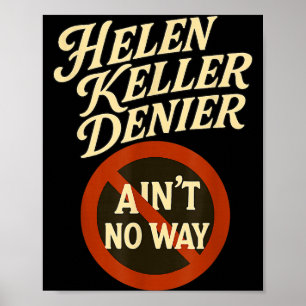 Helen Keller Leugner Gibt Es Nicht Vintage Meme Poster
