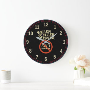 Helen Keller Leugner Gibt's Nicht Vintage Meme Große Wanduhr