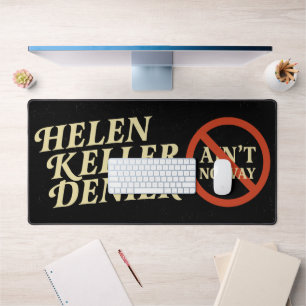 Helen Keller Leugner So Geht Das Nicht Vintage Mem Schreibtischunterlage