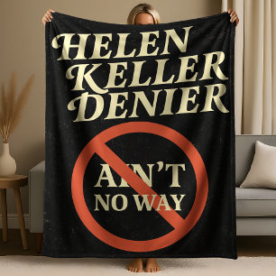 Helen Keller Leugnerin Auf Keinen Fall Vintage-Mem Fleecedecke