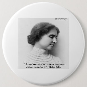 Helen Keller "Right 2 Happiness" Weisheit Zitat Ge Button