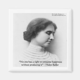 Helen Keller "Right 2 Happiness" Weisheit Zitat Ge Magnet