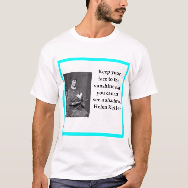 Helen Keller T-Shirt (Vorderseite)