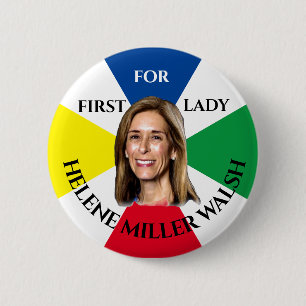 Helene Miller Walsh für First Lady Button