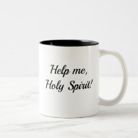 Helfen Sie mir die Tasse Heiliger Geist (schwarz)