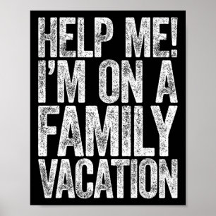 Helfen Sie mir, in einem Shirt für einen Familienu Poster