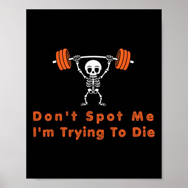 Helft mir nicht beim Sterben durch Bodybuilding  Poster (Vorne)