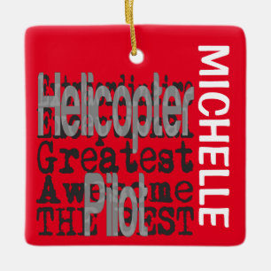 Helicopter Pilot Extraordinaire CUSTOM Keramikornament