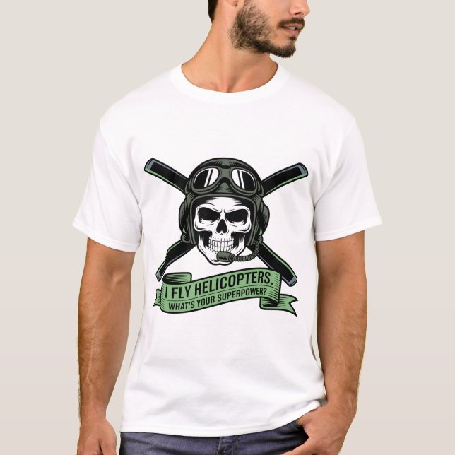 Helicopter Pilot Skull Emblem – I Fly Helicopters  T-Shirt (Vorderseite)