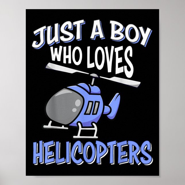 Helikopter liebt Kinder Jungen nur ein Junge, der  Poster (Vorne)