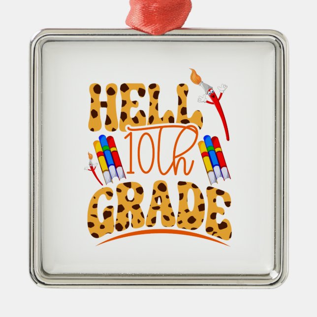 Hell 10. Klasse Lehrer Ornament Aus Metall (Vorne)