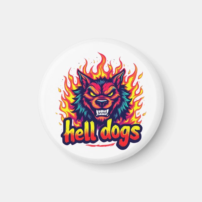 Hell Dogs Magnet (Vorne)
