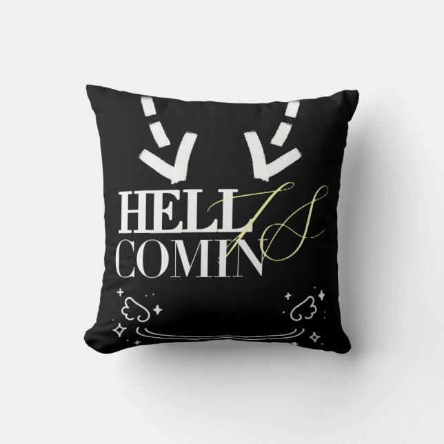 Hell Is Comin Kissen (Vorderseite)