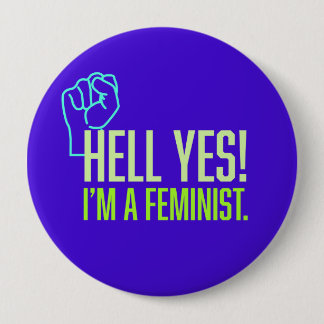 Hell ja! Ich bin Feminist Fist Round Button