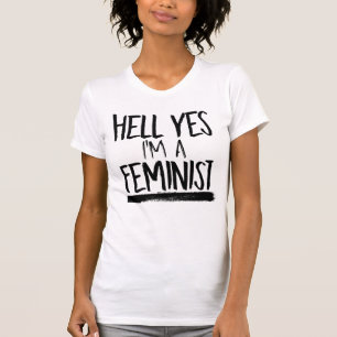 HELL JA, ICH BIN FEMINIST T-Shirt