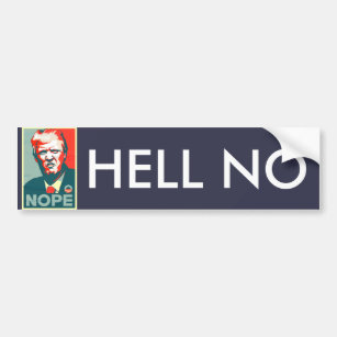 "Hell No" Anti Donald Trump für Präsident Autoaufkleber