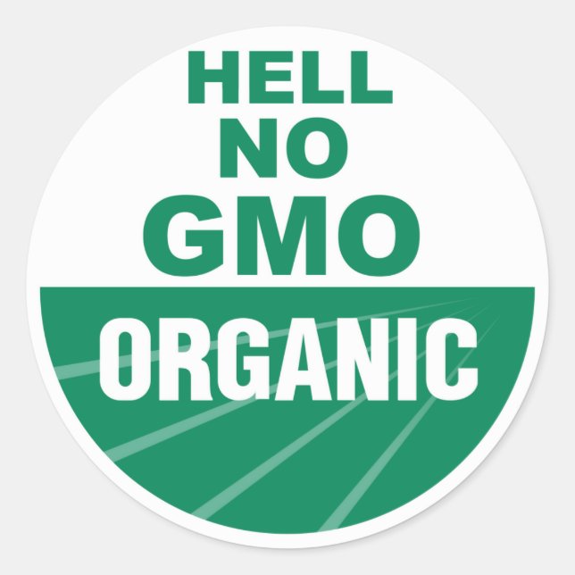 Hell No GMO Orgaine Runder Aufkleber (Vorderseite)
