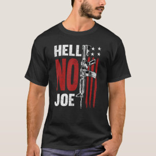 Hell No joe T-Shirt gun - Komm und nimm es Joe Gun