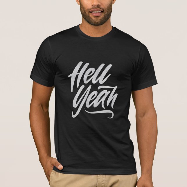 Hell yeah bold typography T-Shirt 🤣 (Vorderseite)