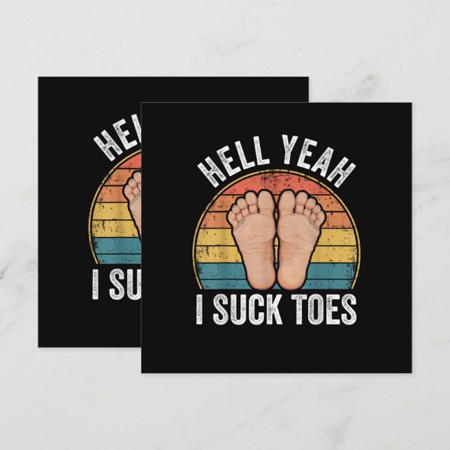 Hell Yeah I Suck Toes (Vorne/Hinten)