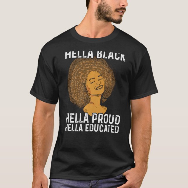 Hella Black Hella Proud Hella T-Shirt (Vorderseite)