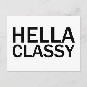 HELLA CLASSY Funny Rude All Caps T - Shirt Postkarte