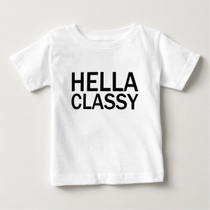 HELLA CLASSY Lustiges Unverschämtes T-Shirt in Gro