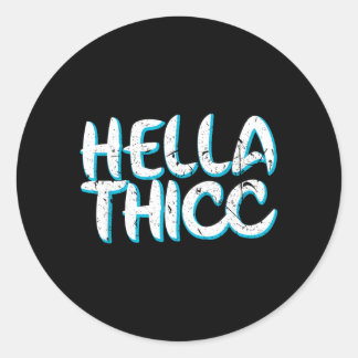 Hella Thicc dicke Oberschenkel Melanin knallt Frau Runder Aufkleber