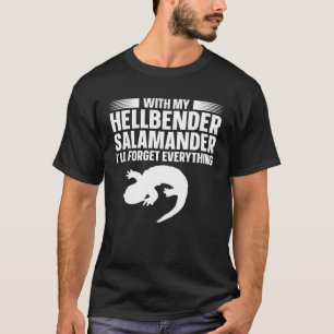 Hellbender Salamander Amphibian Ich werde alles ve T-Shirt